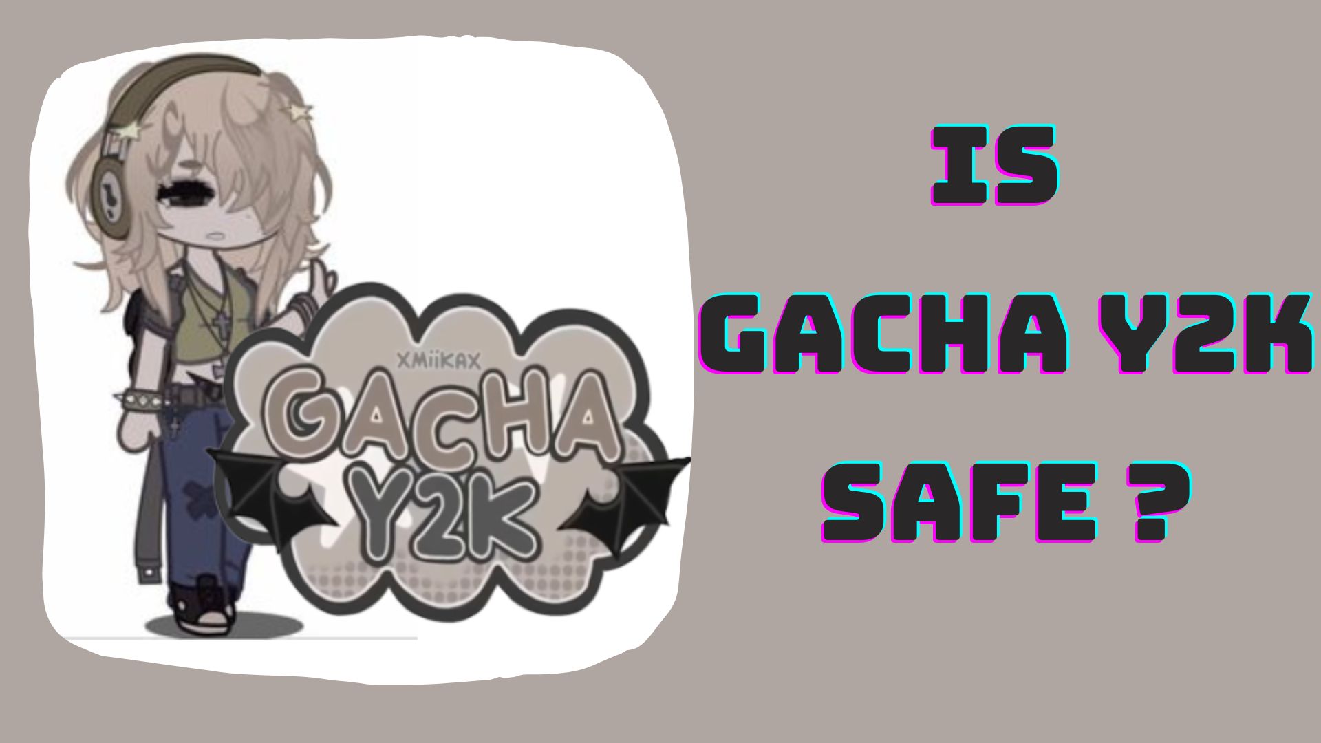 Gacha Y2K Mod Download - Android, iOS, PC